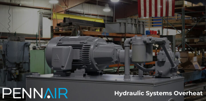 6 Common Causes of Hydraulics Overheating