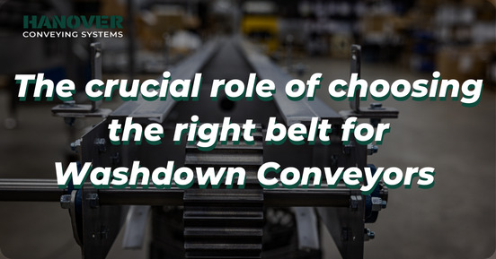 Choosing the Right belt for Washdown Conveyors
